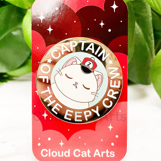 Captain of the Eepy Crew - Sleepy Cat - Hard Enamel Pin