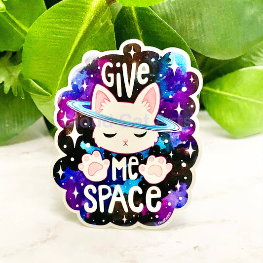 Give Me Space - Cute Relatable Cat - Vinyl Sticker