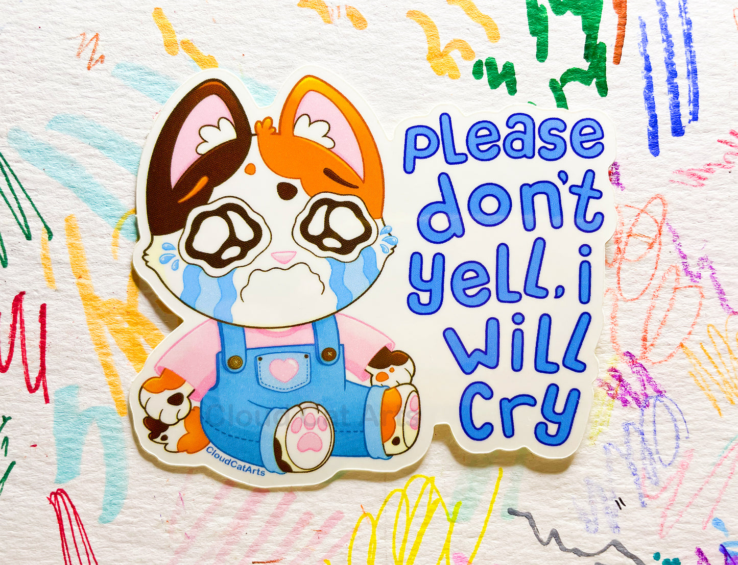 Please Don't Yell - Relatable Calico Cat - Vinyl Sticker