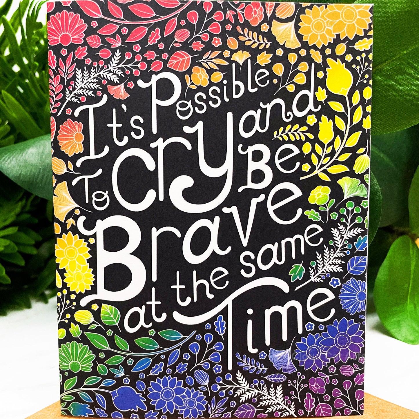 LGBT Pride (Gay) - Be Brave - Encouragement Greeting Card