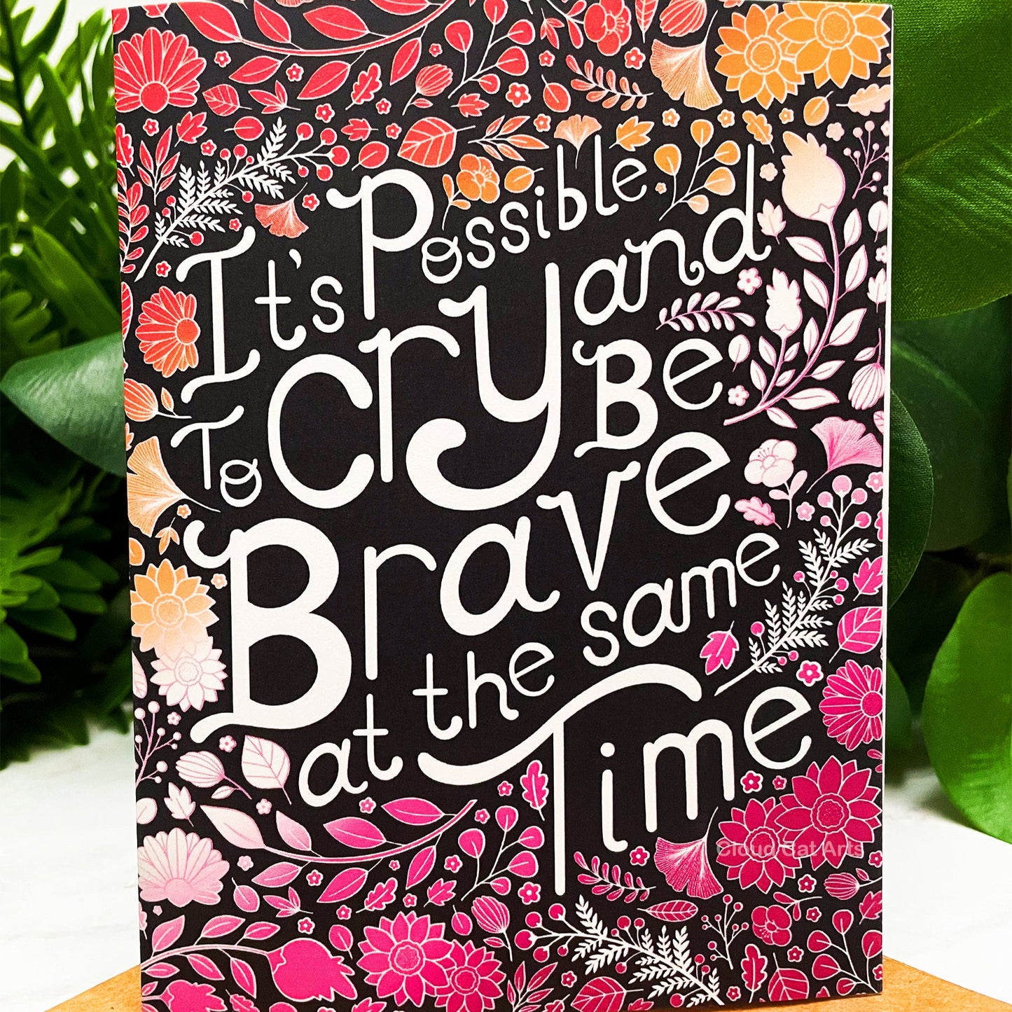 LGBT Pride (Lesbian) - Be Brave - Encouragement Greeting Card