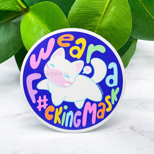 Wear A F#cking Mask - Cute Cat Masking - Vinyl Sticker